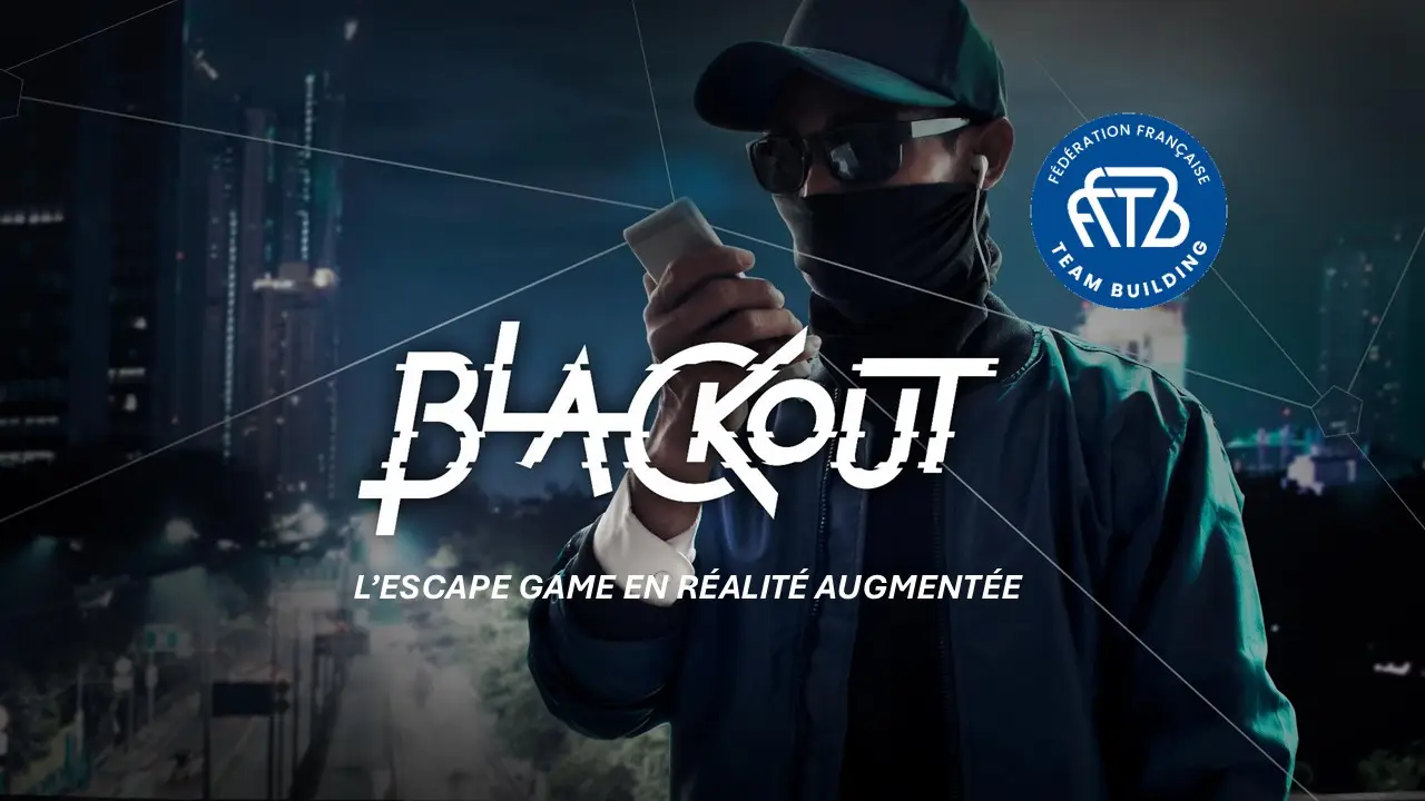 BLACKOUT, l'escape game en réalité augmentée