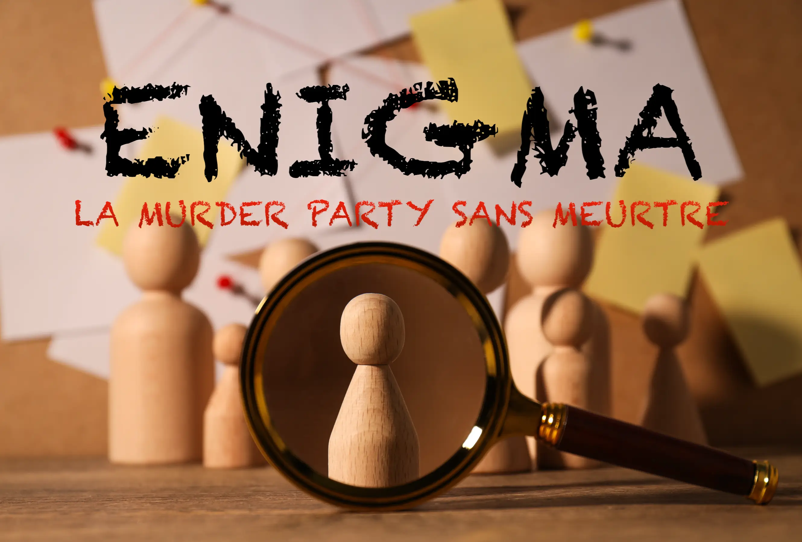 Oubliez la MURDER PARTY 🔪 ❌ – Passez à l’ENIGMA PARTY 🔎✨